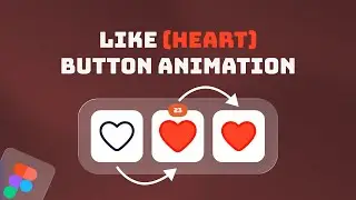 Animated Like (Heart) Button in Figma | Figma Tutorial Animation for Begginers