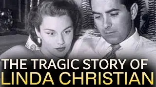 The Tragic Story of Linda Christian