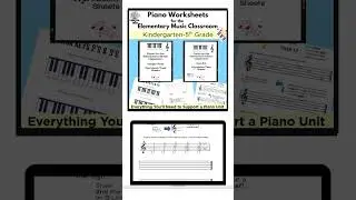 Piano Worksheets for the Elementary Music Classroom