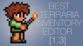 Best Terraria 1.3.0.8 Inventory Editor!!