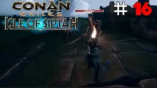 Erster Boss Fight? / Conan Exiles - Isle of Siptah #16