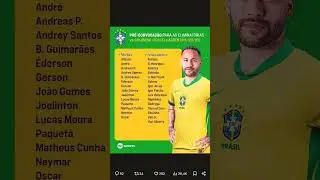 pr&eacute; lista da convoca&ccedil;&atilde;o da sele&ccedil;&atilde;o brasileira