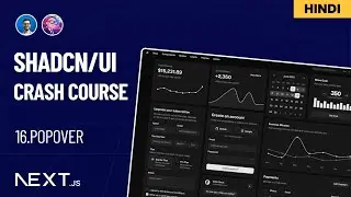 Ep 16: Level Up Your UX with Beautiful Popovers 🚀 | ShadCN UI Playlist