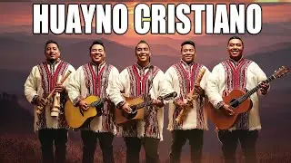 🎶 MÚSICA CRISTIANA ANDINA 2025 ✝️🌄 | Huaynos de Luz y Fe
