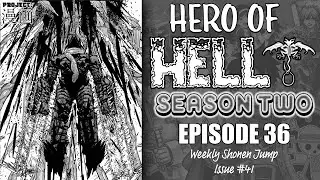S2:EP36 &mdash; &laquo;Герой ада&raquo; &mdash; Weekly Shonen Jump, выпуск №41
