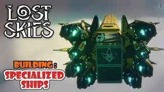 Lost Skies Specialty ships : Farming ship and crazy small solo ship