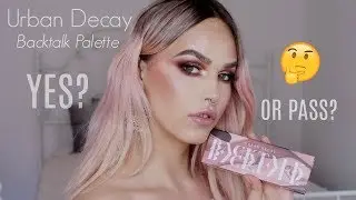 First Impression | Urban Decay Backtalk Palette | Saline