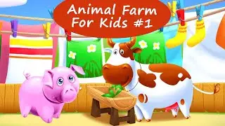 Animal Farm For Kids #1 - Take Care of the Domestic Animals on the Farm | GoKids! Games