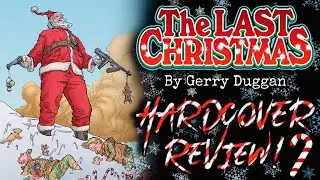 The Last Christmas Hardcover By Gerry Duggan and Brian Posehn Review!