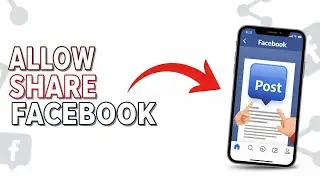 How to Allow Others To Share My Post on Facebook