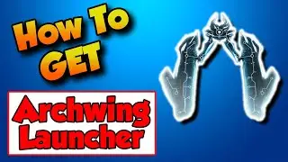 Warframe How To Get Archwing Launcher Segment 2021 🚀 Warframe Tips and Tricks