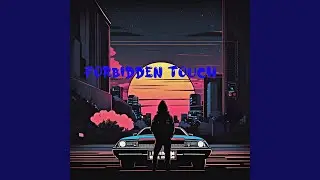 Forbidden Touch