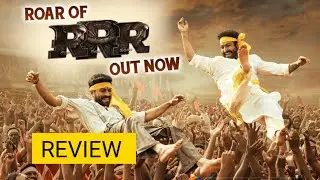 RRR  FUll Movie Review  | Ram Saran | Jr NTR