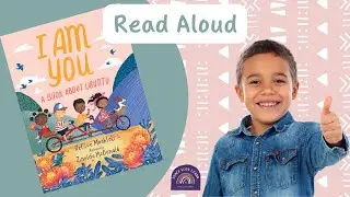I Am You: A Book About Ubuntu Read Aloud