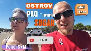 Ostrov Pag - kemp Sugar