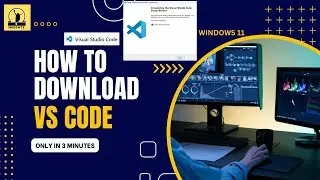 Install Visual Studio Code in less than 3 Minutes | Complete Guide
