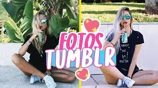 IMITANDO FOTOS TUMBLR #3