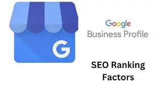 Google My Business Profile ranking factors 2024 |  GMB/GBP Ranking Factors in 2024