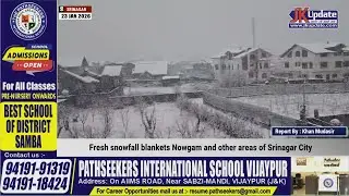 Fresh snowfall blankets Nowgam and other areas of Srinagar City