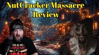Giant Creepy Nutcracker | Day 2 Nutcracker Massacre Review