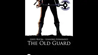 Four Minute Firsts:  The Old Guard #1
