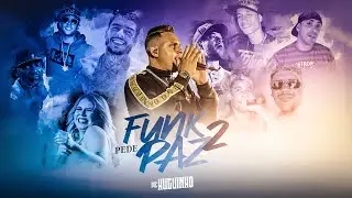 Mc Huguinho - Funk pede paz 2 ( em mem&oacute;ria dos bons )