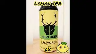 Lemoneepa - IPA - Lemons + Citrus hops + mixed fermentation - 6% - Wild Beer Co. (beer review)