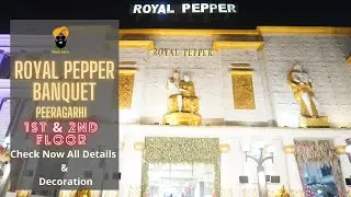 Royal Pepper Peeragarhi 1st & 2nd floor | Banquet Halls in Peeragarhi | Venue Paaji [Banquets]