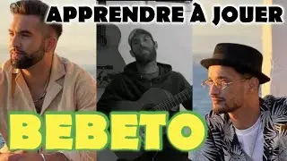 APPRENDRE À JOUER À LA GUITARE BEBETO DE KENDJI GIRAC ET SOOLKING
