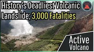 History's Deadliest Volcanic Eruption Landslide; 3,000 Fatalities