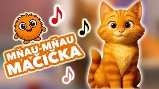 Mňau Mňau Mačička | Z&aacute;bavn&aacute; detsk&aacute; pesnička o mačičke, Slovensk&aacute; hudba pre deti