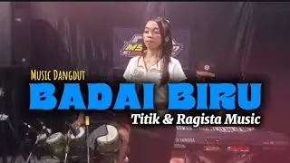 BADAI BIRU ||Radista Music (Titiek) #dangdut #purworejo #badaibiru