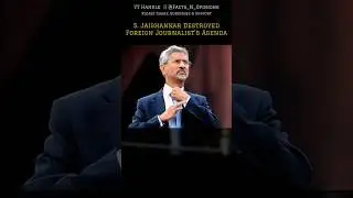 S. Jaishankar Destroyed The Propaganda by Foreign Journalist | #thuglife #savage #politics #facts