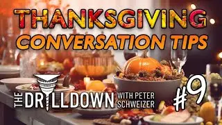 Thanksgiving Conversation Advice From The Drill Down: Tip #9