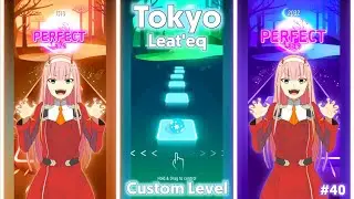 Tokyo - Leat'eq, nya arigato | Tiles Hop 