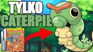 PRZECHODZĘ *POKEMON* FIRE RED TYLKO CATERPIE