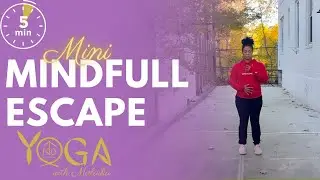 De-Stress the Season: Mini Mindful Escape (2025) - 5 min Yoga with Malaïka
