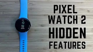 Google Pixel Watch 2 - Tips, Tricks & Hidden Features (Complete List)