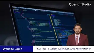 GET, POST, VARIABLE, ARRAY, SESSION IN PHP - LOGIN AUTHOTICATION