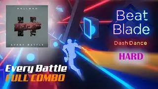 Beat Blade - Every Battle (FULL COMBO, HARD)