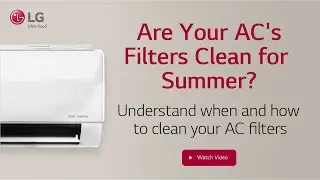 [LG Split AC] - Filter Cleaning Guide