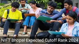 NIFT Bhopal Expected Cutoff Rank 2024