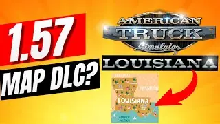 1.57 Sale Louisiana DLC Mapa en ATS? - Noticia de American Truck Simulator