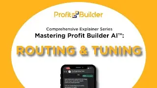 Profit Builder AI&trade; Routing Page | Fine-Tune Your Bot's Responses with Ease
