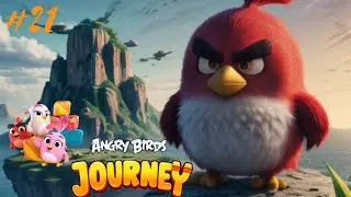 Angry Birds Journey #21-The Bird's Is The Word