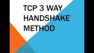 How TCP 3 Way Handshake Method Works ??????