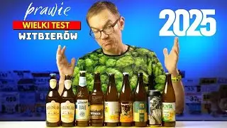 Wielki test witbier&oacute;w: Amber, Kormoran, Maryensztadt, Fortuna, Olbracht, PINTA, Przetw&oacute;rnia, 3K