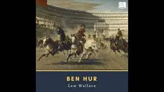 Ben Hur: A Tale of the Christ - Lewis Wallace