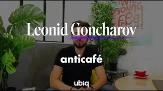 Fondateur d'Anticafé, Leonid Goncharov