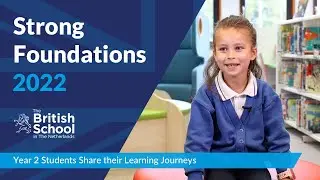 Students Share Their Learning Journeys | Foundation Stage to Key Stage 1 at The British School